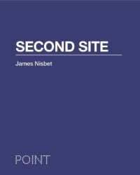 Second Site (Point: Essays on Architecture)