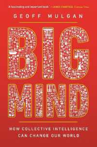 集合知が変える世界<br>Big Mind : How Collective Intelligence Can Change Our World