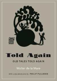 Told Again : Old Tales Told Again (Oddly Modern Fairy Tales)