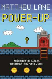 ビデオ・ゲームの数学<br>Power-Up : Unlocking the Hidden Mathematics in Video Games