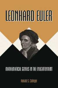 オイラーとその時代<br>Leonhard Euler : Mathematical Genius in the Enlightenment