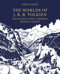 ジョン・ガース『Ｊ．Ｒ．Ｒ．トールキンの世界中つ国の生れた場所』（原書）<br>The Worlds of J. R. R. Tolkien : The Places That Inspired Middle-earth