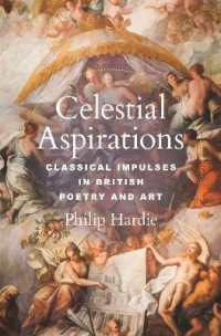 Celestial Aspirations : Classical Impulses in British Poetry and Art (E. H. Gombrich Lecture Series)