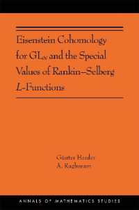 Eisenstein Cohomology for GLN and the Special Values of Rankin-Selberg L-Functions (Annals of Mathematics Studies)