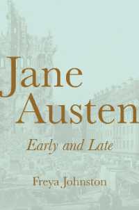 ジェイン・オースティンの初期と成熟期の連続性<br>Jane Austen, Early and Late