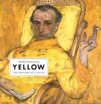 Ｍ．パストゥロー著／黄色の歴史（英訳）<br>Yellow : The History of a Color