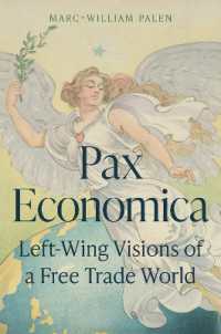自由貿易の左派思想史<br>Pax Economica : Left-Wing Visions of a Free Trade World