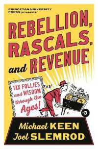 『課税と脱税の経済史：古今の（悪）知恵で学ぶ租税理論』（原書）<br>Rebellion, Rascals, and Revenue : Tax Follies and Wisdom through the Ages