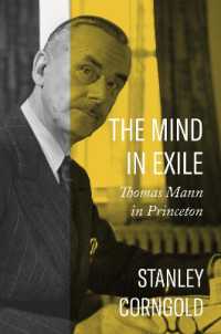プリンストンにおけるトーマス・マン<br>The Mind in Exile : Thomas Mann in Princeton