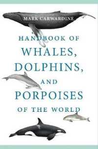 世界のクジラ・イルカ・ネズミイルカ類ハンドブック<br>Handbook of Whales, Dolphins, and Porpoises of the World