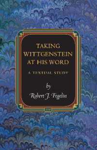 ウィトゲンシュタインの原典解釈<br>Taking Wittgenstein at His Word : A Textual Study (Princeton Monographs in Philosophy)