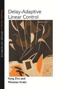 Delay-Adaptive Linear Control (Princeton Series in Applied Mathematics)