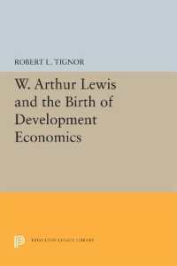 Ｗ．Ａ．ルイスと開発経済学の誕生<br>W. Arthur Lewis and the Birth of Development Economics