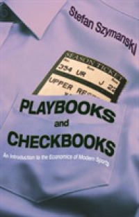 現代スポーツの経済学：入門<br>Playbooks and Checkbooks : An Introduction to the Economics of Modern Sports