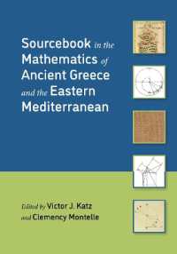 古代ギリシア数学史原典資料集：東地中海世界の数学文化　紀元前500～紀元500年<br>Sourcebook in the Mathematics of Ancient Greece and the Eastern Mediterranean