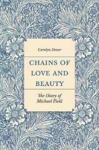 男性詩人マイケル・フィールドとして書いた二人の女性の秘密の日記を読み解く<br>Chains of Love and Beauty : The Diary of Michael Field