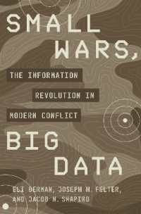 ビッグデータ時代の小規模戦<br>Small Wars, Big Data : The Information Revolution in Modern Conflict