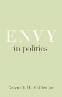 政治における羨望<br>Envy in Politics (Princeton Studies in Political Behavior)