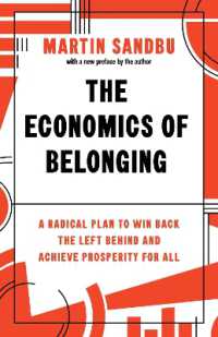 帰属の経済学：公正な経済の実現に向けた政策提言<br>The Economics of Belonging : A Radical Plan to Win Back the Left Behind and Achieve Prosperity for All