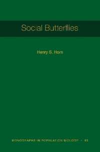 蝶の社会性<br>Social Butterflies (Monographs in Population Biology)
