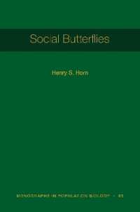 蝶の社会性<br>Social Butterflies (Monographs in Population Biology)