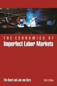 不完全な労働市場の経済学（第３版）<br>The Economics of Imperfect Labor Markets, Third Edition