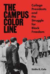アメリカにおける人種の分断と大学の学長たち1948-1968年<br>The Campus Color Line : College Presidents and the Struggle for Black Freedom