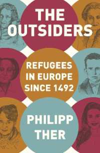 難民のヨーロッパ史：1492年以後（英訳）<br>The Outsiders : Refugees in Europe since 1492