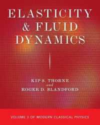 Ｋ．Ｓ．ソーン共著／最新古典物理学（テキスト・全５巻）第３巻：可塑性と流体力学<br>Elasticity and Fluid Dynamics : Volume 3 of Modern Classical Physics
