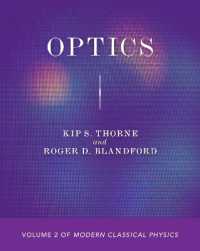 Ｋ．Ｓ．ソーン共著／最新古典物理学（テキスト・全５巻）第２巻：光学<br>Optics : Volume 2 of Modern Classical Physics