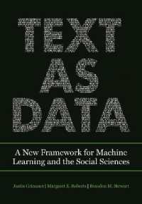 社会科学調査設計のためのテクストのデータサイエンス<br>Text as Data : A New Framework for Machine Learning and the Social Sciences