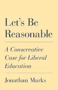 理性を取り戻そう：保守派からのリベラルアーツ教育擁護論<br>Let's Be Reasonable : A Conservative Case for Liberal Education