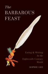 １８世紀世界の食と小説と帝国<br>The Barbarous Feast : Eating and Writing in the Eighteenth-Century World