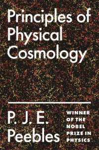 Ｐ．Ｊ．Ｅ．ピーブルス著／物理学的宇宙論の原理（新版）<br>Principles of Physical Cosmology (Princeton Series in Physics)