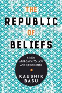 法と経済学への新たなアプローチ<br>The Republic of Beliefs : A New Approach to Law and Economics