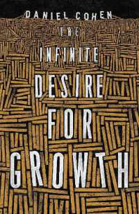 『経済成長という呪い：欲望と進歩の人類史』（英訳）<br>The Infinite Desire for Growth