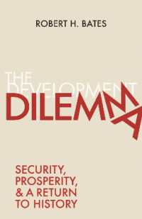 開発のジレンマ：安全保障、繁栄と歴史的視座<br>The Development Dilemma : Security, Prosperity, and a Return to History
