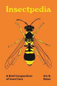 昆虫ポケット百科<br>Insectpedia : A Brief Compendium of Insect Lore (Pedia Books)