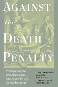 Against the Death Penalty : Writings from the First Abolitionists—Giuseppe Pelli and Cesare Beccaria