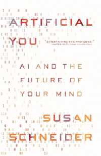 ＡＩ化する人間と心の未来<br>Artificial You : AI and the Future of Your Mind