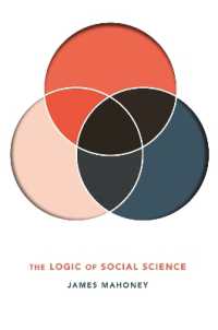 Ｊ．マホニー著／社会科学の論理<br>The Logic of Social Science