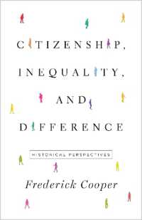 Citizenship, Inequality, and Difference : Historical Perspectives (The Lawrence Stone Lectures)
