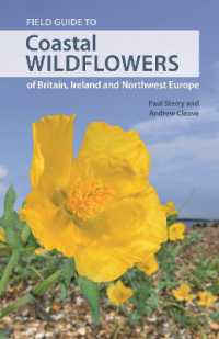 Field Guide to Coastal Wildflowers of Britain, Ireland and Northwest Europe (Wild Nature Press)