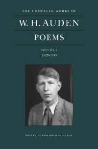 オーデン全集　詩　第１巻：1927-1939年<br>The Complete Works of W. H. Auden: Poems, Volume I : 1927-1939 (The Complete Works of W. H. Auden)