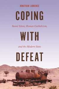 Coping with Defeat : Sunni Islam, Roman Catholicism, and the Modern State