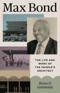 Max Bond : The Life and Work of the People's Architect