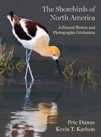 The Shorebirds of North America : A Natural History and Photographic Celebration