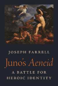Juno's Aeneid : A Battle for Heroic Identity (Martin Classical Lectures)