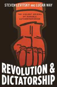 Revolution and Dictatorship : The Violent Origins of Durable Authoritarianism