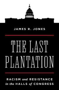米国議会に残る人種差別と抵抗<br>The Last Plantation : Racism and Resistance in the Halls of Congress